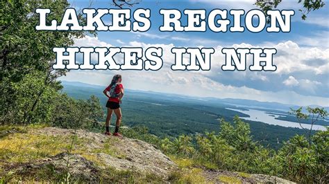 5 Fun Day Hikes In The Lakes Region New Hampshire Youtube