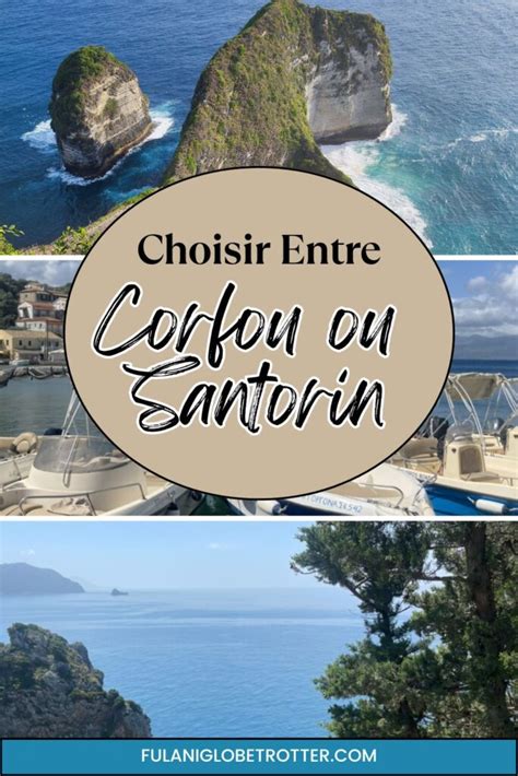 Corfou Ou Santorin La Meilleure Le Pour Un Voyage