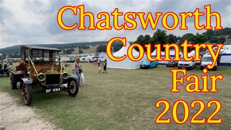 Chatsworth Country Fair 2022 Saturday September 3rd YouTube