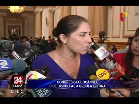 Congresista Guillermo Boc Ngel Se Disculpa Con Rsula Letona Youtube