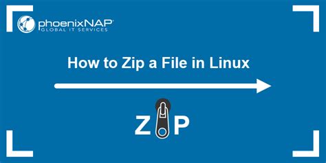 How To Zip A File In Linux Methods Zip Command And Via Gui