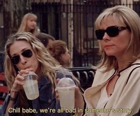 Chill Babe Quotes