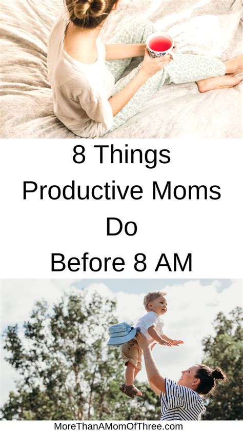 8 Things To Do Before 8 Am Mom Edition More Than A Mom Of Three