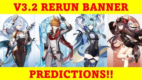 V32 Rerun Banner Predictions Shenhe Hu Tao Eula And Tartaglia