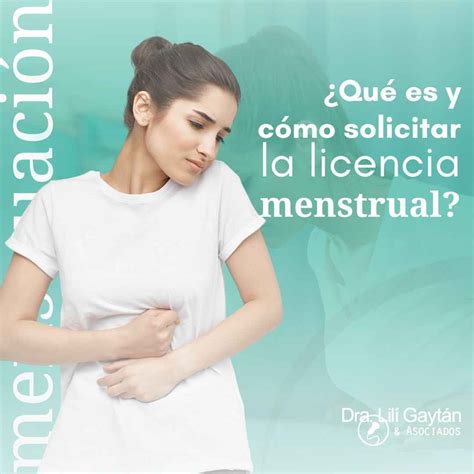 Reconociendo La Licencia Menstrual Un Paso Hacia La Igualdad Laboral Y