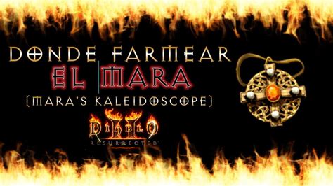 Donde Farmear El Mara Mara S Kaleidoscope Diablo Resurrected