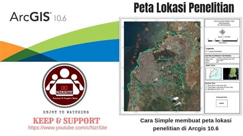 Tutorial Arcgis Cara Sederhana Membuat Peta Lokasi Penelitian Di Arcgis