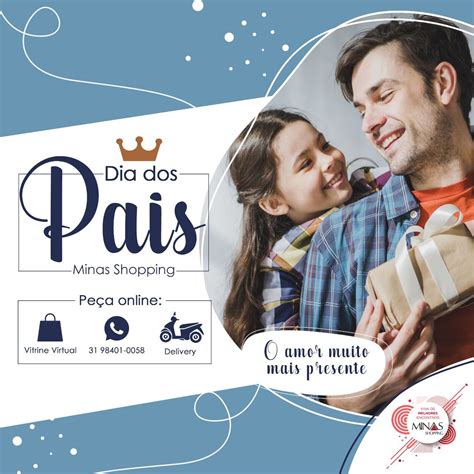 Minas Shopping Cria Campanha Digital Para Dia Dos Pais Delivery De