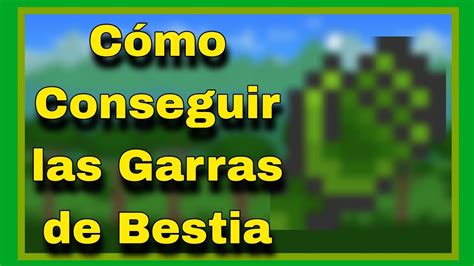 C Mo Conseguir Las Garras De Bestia Gu A Terraria Youtube