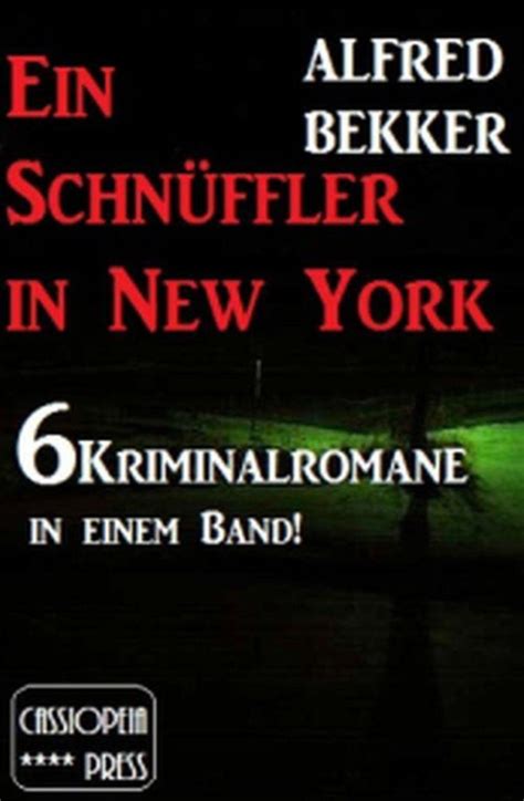 Smashwords Ein Schn Ffler In New York Kriminalromane In Einem Band