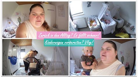 Es F Llt Schwer Aber Der Alltag Ist Zur Ck Vlog Reborn Baby