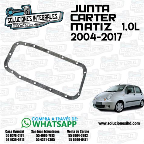 Junta Carter Matiz L Soluciones Ihd