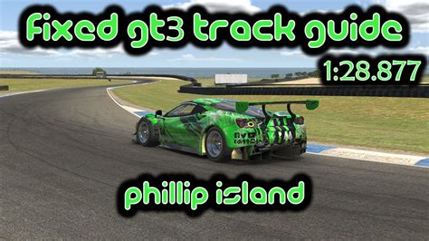 IRacing Track Guide Phillip Island Fixed GT3 Challenge 1 28 877