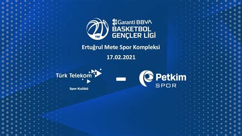 T Rk Telekom Alia A Petkim Spor Garanti Bbva Bgl B Grubu Hafta