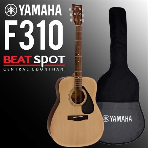 กีตาร์โปร่ง Acoustic Guitar Yamaha F310 Beatspotudon Thaipick