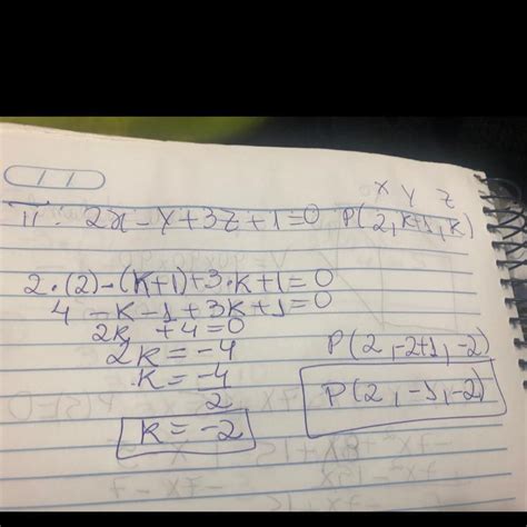 Seja O Plano π 2x−y 3z 1 0 Calcular O Valor De K Para Que O Ponto P 2 K 1 K Pertença A π