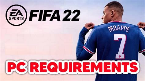 FIFA 22 PC System Requirements Minimum And Recommended Requirements