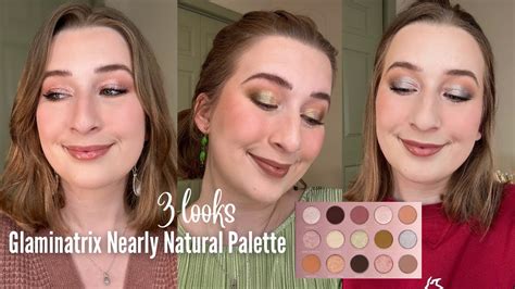 Glaminatrix Nearly Natural Palette 3 Looks Youtube