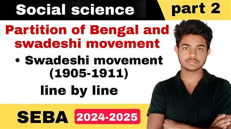 Class 10 Social Science Chapter 1 Partition Of Bengal And Swadeshi Movement Explaination Seba