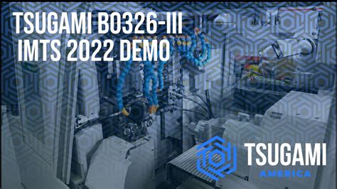 Tsugami B0326 III IMTS 2022 Demo YouTube