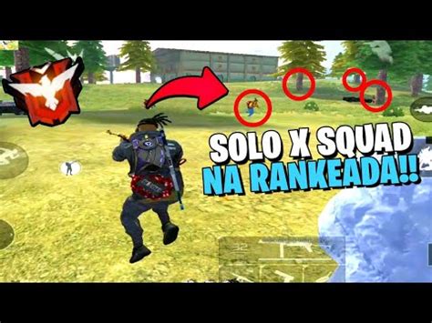 Solo X Squad Na Rankeada E Jogando De Mira Precisa No Free Fire Youtube