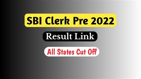 Sbi Clerk Pre Result Sbi Clerk Pre Cut Off All States Sbi