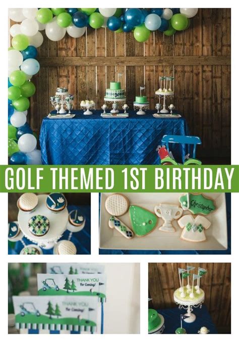 Golf Themed 1st Birthday Party Golf Birthday Party First Birthday Parties 1st Birthday Parties