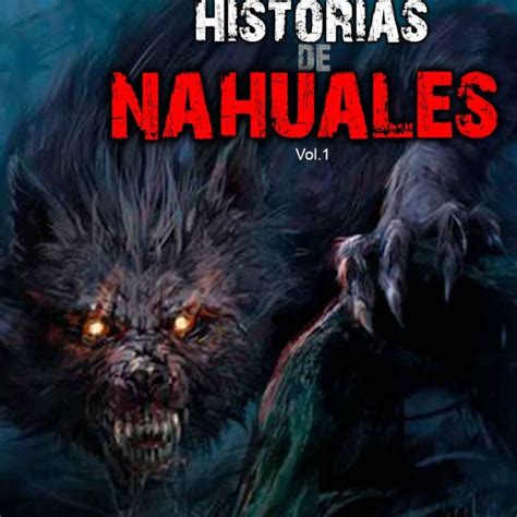 Total Imagen Cuentos De Terror Del Nahual Viaterra Mx