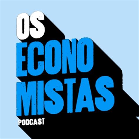 Os Economistas Podcast Pedro Cerize Como Um Dos Maiores Gestores Do