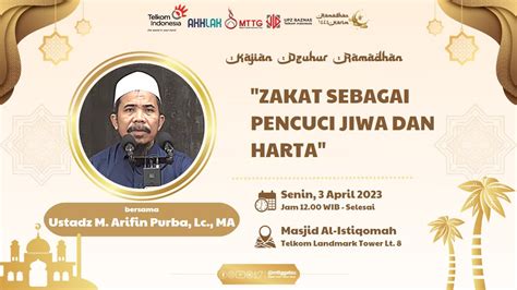 Live Now Kajian Dzuhur Bersama Ustadz M Arifin Purba Lc