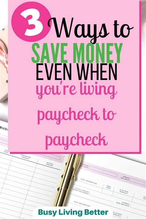 Three Ways To Save Money When Youre Living Paycheck