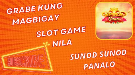 Sunod Sunod Panalo Dito Sa Slot Ni Epoch Game L Try Niyo Na Agad Youtube