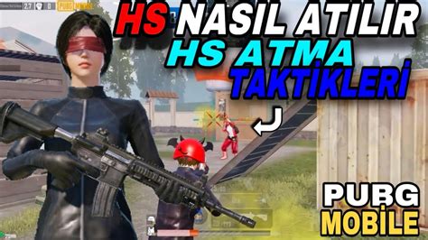 TDM DE HS NASIL ATILIR HS ATMA TAKTİKLERİ PUBG MOBİLE YouTube