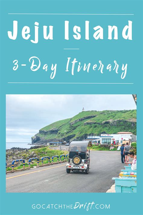 3-Day Itinerary: Things to do in Jeju, South Korea | Catch the Drift ...