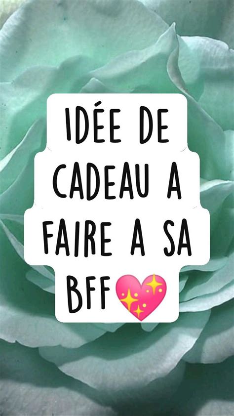 Id E De Cadeau A Faire A Sa Bff Idee Cadeau Meilleure Amie Cadeau