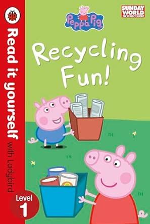 Peppa Pig Recycling Fun Read It Yourself With Ladybird Level 1