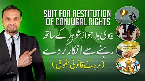 Haqooq E Zan Ashoi Suit For Restitution Of Conjugal Rights In