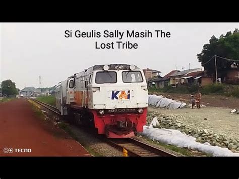 Si Geulis Sally Masih The Lost Tribe Kereta Api Ka Baturraden