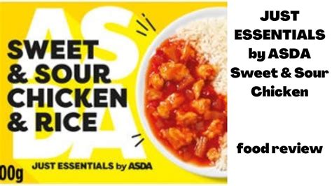 JUST ESSENTIALS By ASDA Sweet Sour Chicken Food Review Ready Meal