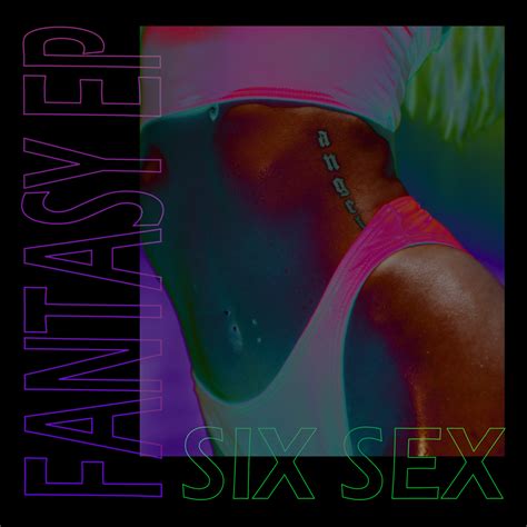 Six Sex Fantasy Lyrics Genius Lyrics