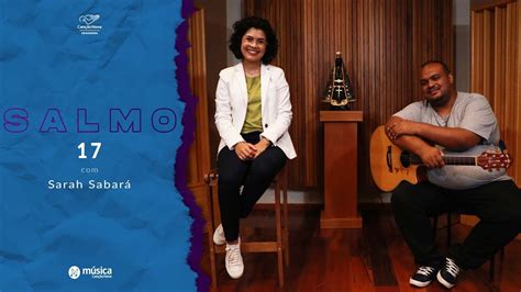 Salmo 17 31º Domingo do Tempo Comum YouTube