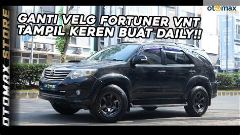 MODIFIKASI FORTUNER VNT 2KD Tambah Ganteng Pakai Velg SSW S202