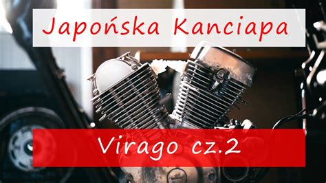 Projekt Virago Rozbioru Ci G Dalszy Japo Ska Kanciapa Odc Youtube