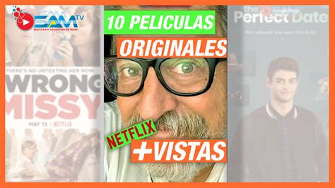 Las 10 Películas Originales De Netflix Más Vistas