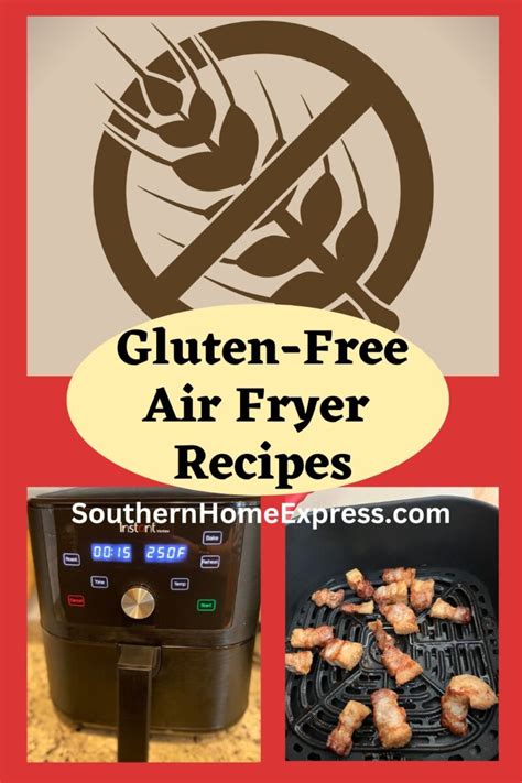 25 Easy And Delicious Gluten Free Air Fryer Recipes Southern Home Express