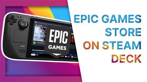 How To Play Your Epic Games On Steam Deck And Linux Youtube