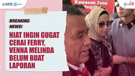 Pengadilan Agama Jakarta Selatan Belum Terima Pengacuan Cerai Venna