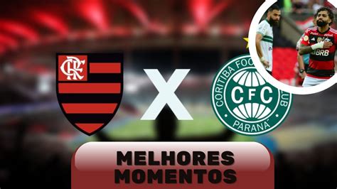 Flamengo 3x0 Coritiba Melhores Momentos BrasileirÃo 2023 Youtube