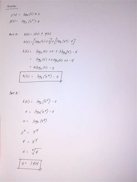 Solved Let F X Log2x 2 And Gx Log2x3 4 Part A If H