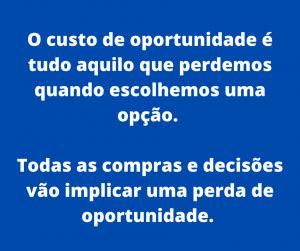 O Que O Custo De Oportunidade Gps Financeiro